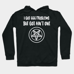 666 Problems  Satan - For the dark side Hoodie